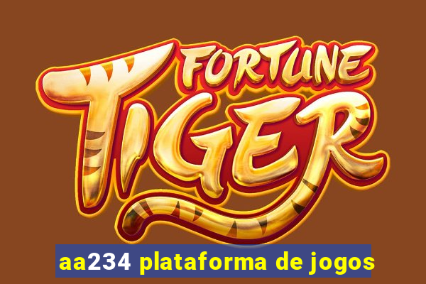 aa234 plataforma de jogos